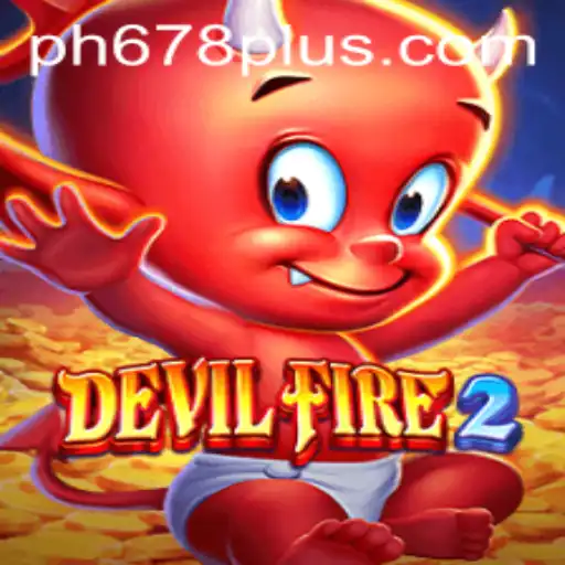 Exploring the Exciting World of DevilFire2