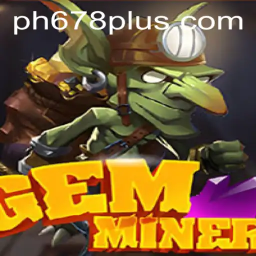 Unveiling the Adventures of GemMiner: A Journey Through the Depths